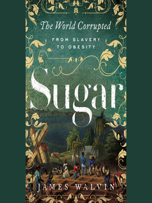 Title details for Sugar by James Walvin - Wait list